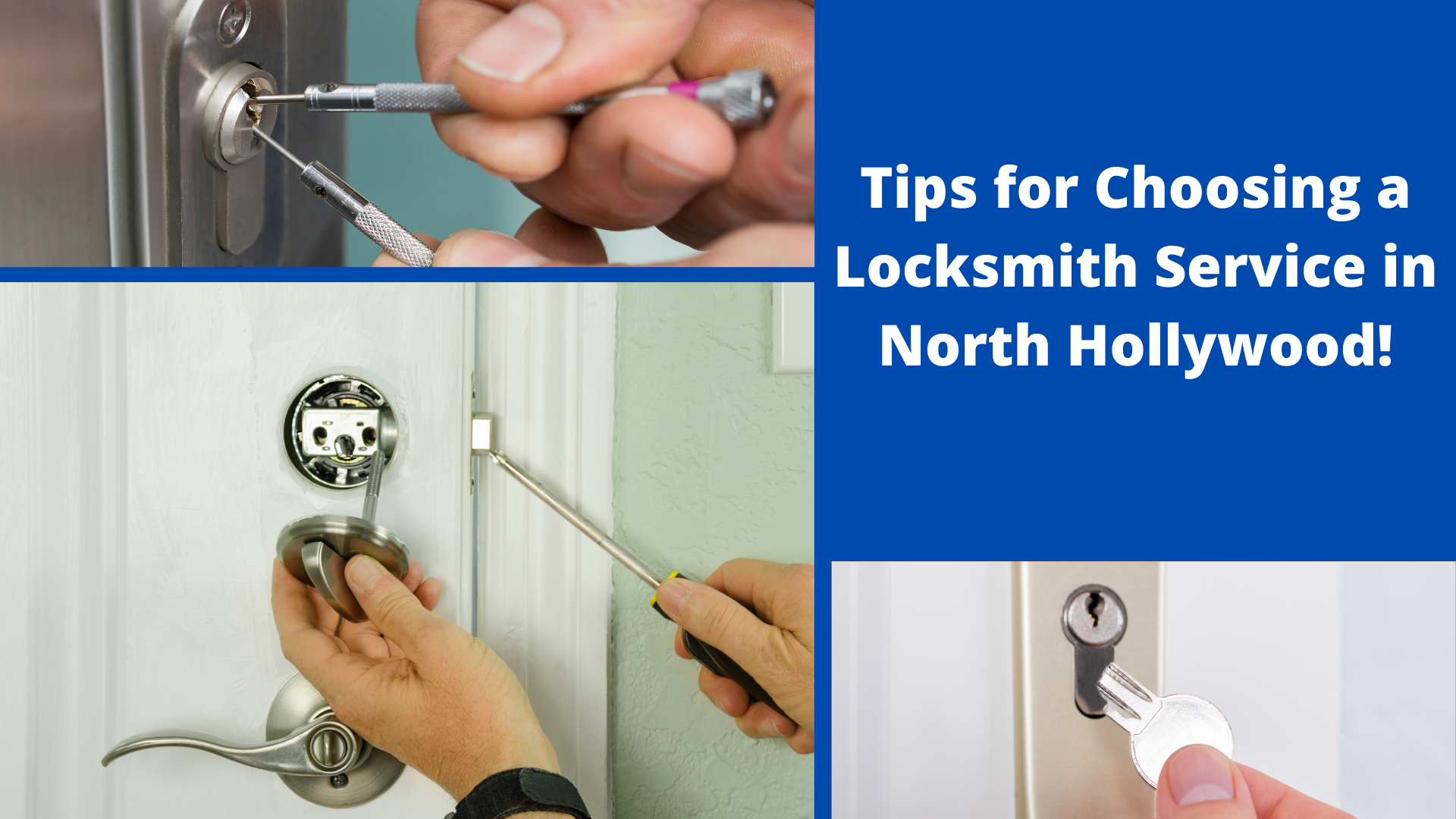 Tips for choosing a locksmith service in north Hollywood!